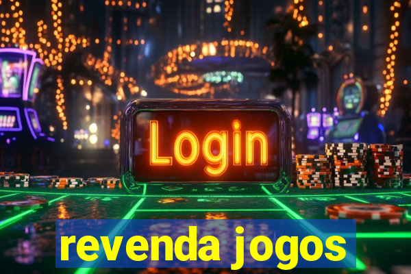 revenda jogos